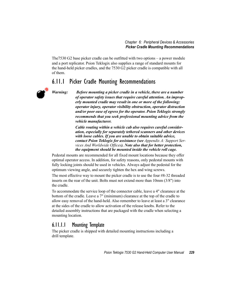 1 picker cradle mounting recommendations, 1 mounting template | Psion Teklogix Hand-Held Computer 7530 G2 User Manual | Page 257 / 296