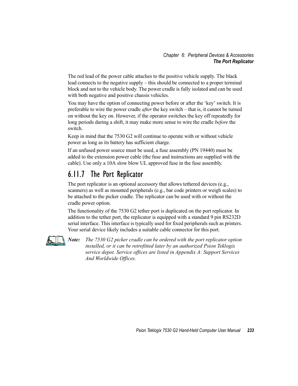 7 the port replicator, The port replicator | Psion Teklogix Hand-Held Computer 7530 G2 User Manual | Page 261 / 296