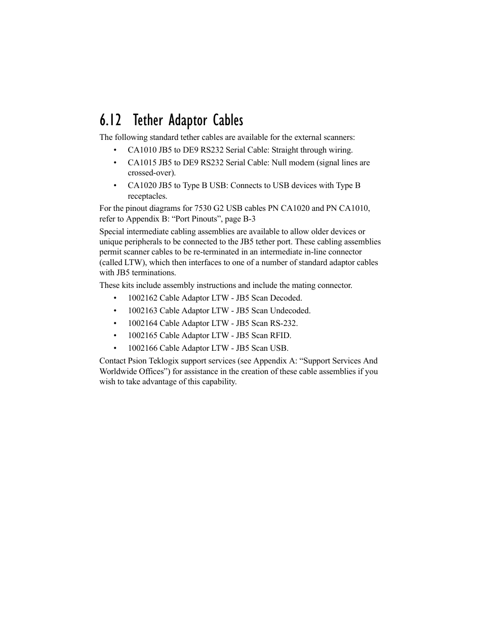 12 tether adaptor cables | Psion Teklogix Hand-Held Computer 7530 G2 User Manual | Page 262 / 296