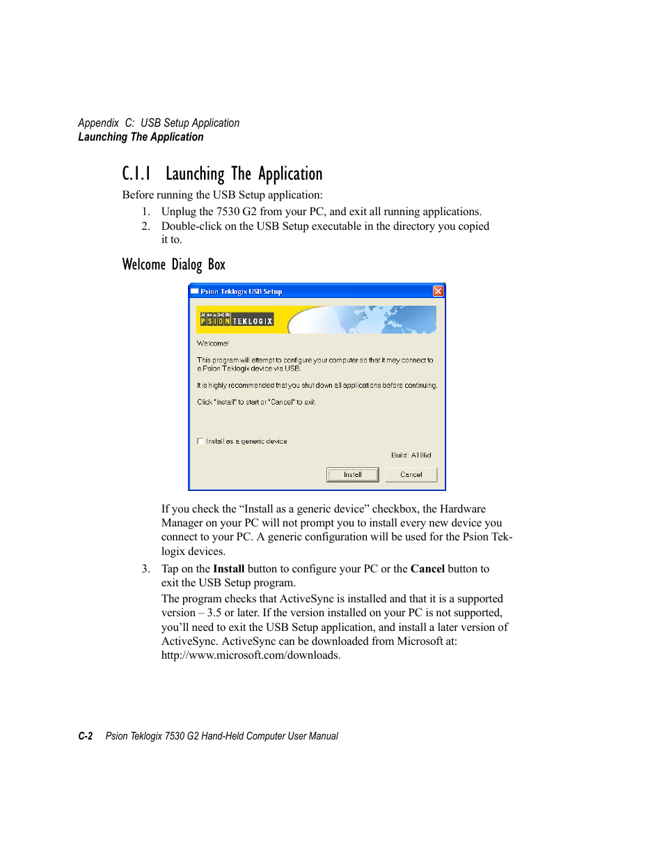 C.1.1 launching the application, Welcome dialog box | Psion Teklogix Hand-Held Computer 7530 G2 User Manual | Page 284 / 296