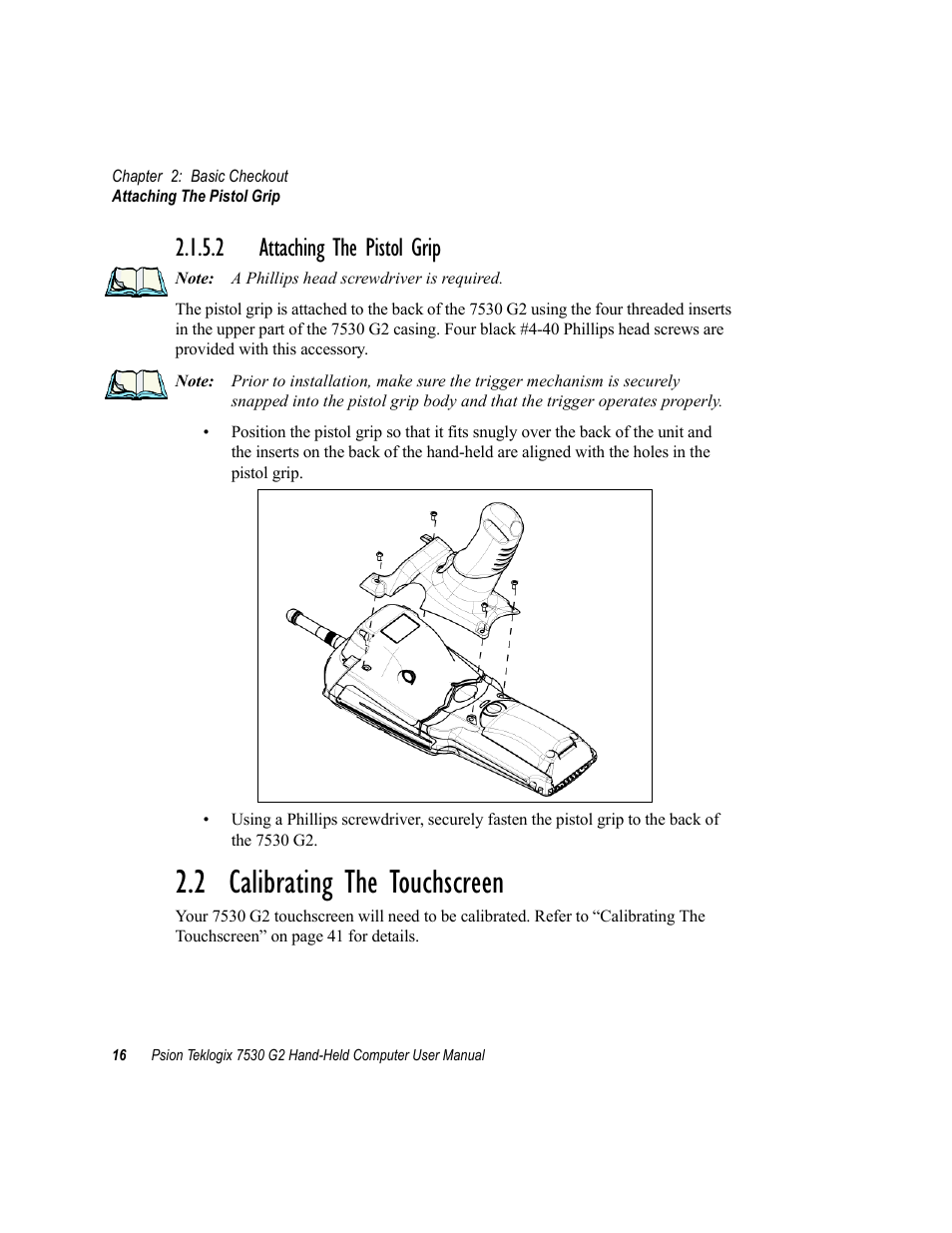 2 attaching the pistol grip, 2 calibrating the touchscreen | Psion Teklogix Hand-Held Computer 7530 G2 User Manual | Page 44 / 296