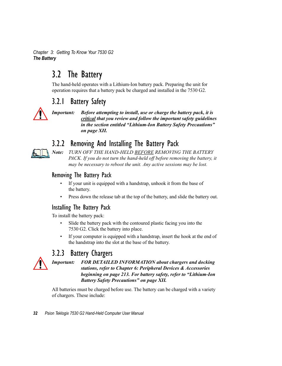 2 the battery, 1 battery safety, 2 removing and installing the battery pack | 3 battery chargers, Removing the battery pack, Installing the battery pack | Psion Teklogix Hand-Held Computer 7530 G2 User Manual | Page 60 / 296