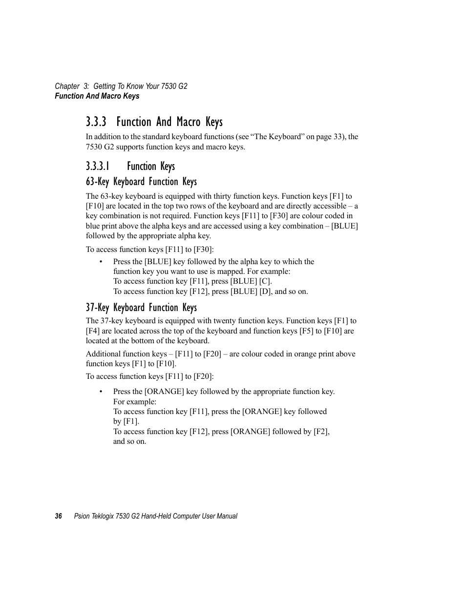 3 function and macro keys, 1 function keys, Key keyboard function keys | Psion Teklogix Hand-Held Computer 7530 G2 User Manual | Page 64 / 296