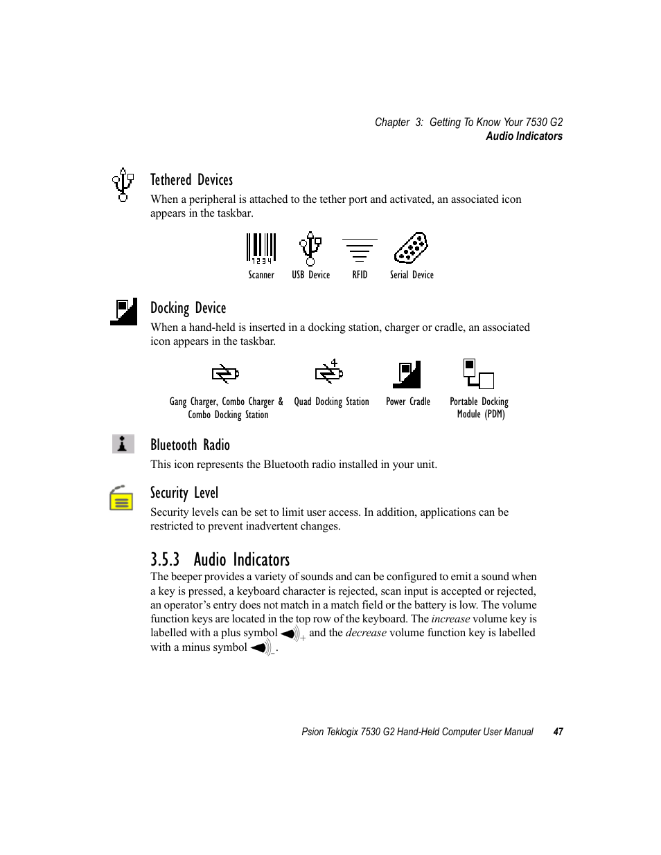 3 audio indicators, Tethered devices, Docking device | Bluetooth radio, Security level | Psion Teklogix Hand-Held Computer 7530 G2 User Manual | Page 75 / 296