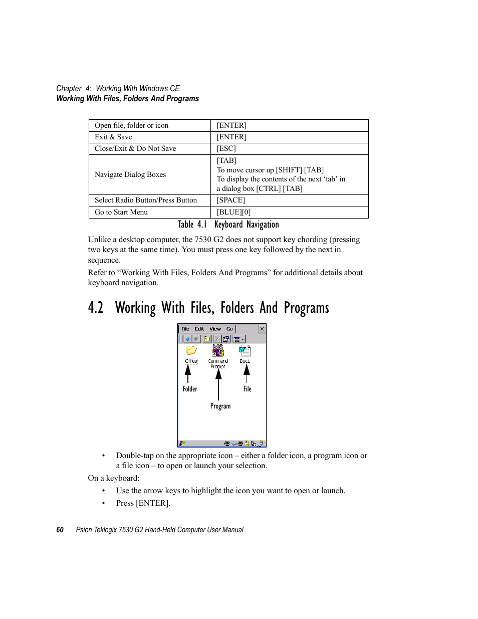 2 working with files, folders and programs, Table 4.1 keyboard navigation | Psion Teklogix Hand-Held Computer 7530 G2 User Manual | Page 88 / 296