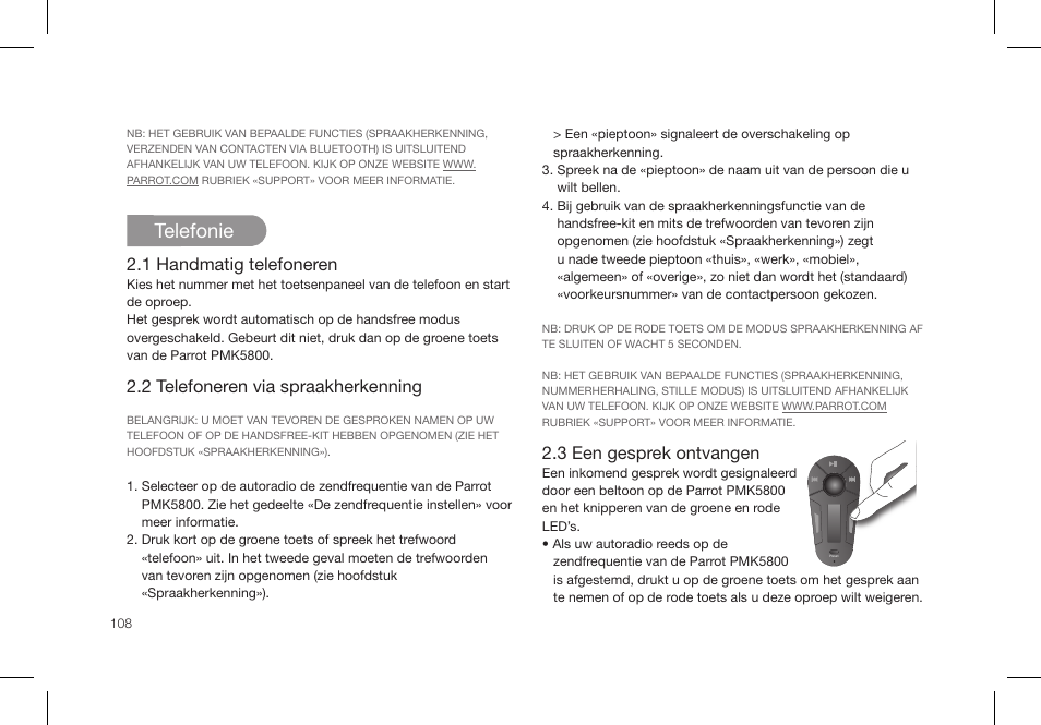 Telefonie, 1 handmatig telefoneren, 2 telefoneren via spraakherkenning | 3 een gesprek ontvangen | Parrot PMK5800 User Manual | Page 108 / 136