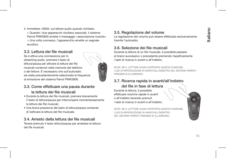 Italiano, Lettura dei file musicali, Arresto della lettura dei file musicali | Regolazione del volume, Selezione dei file musicali | Parrot PMK5800 User Manual | Page 73 / 136