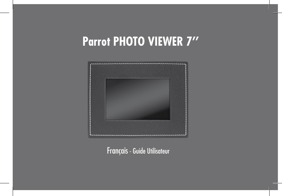 Parrot photo viewer 7 | Parrot Photoviewer 7 User Manual | Page 17 / 148