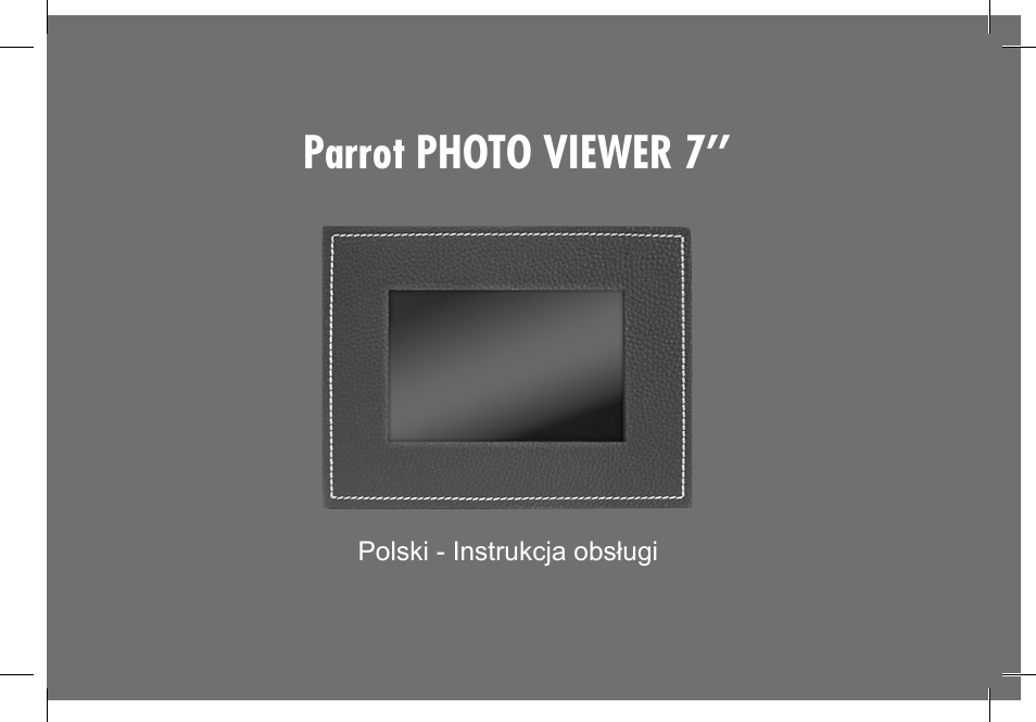 Parrot photo viewer 7 | Parrot Photoviewer 7 User Manual | Page 49 / 148