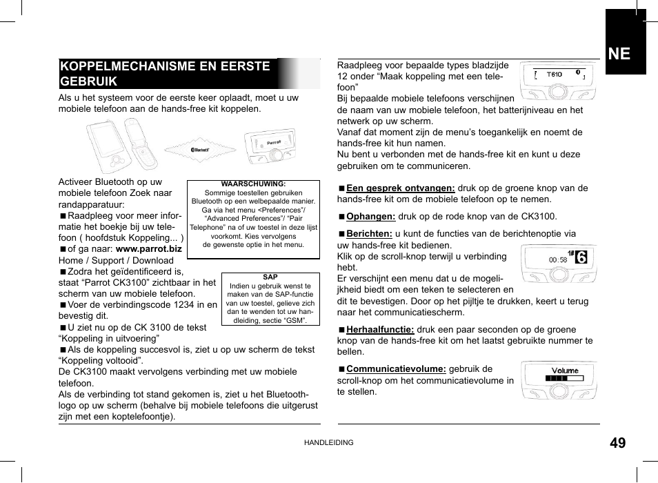 Koppelmechanisme en eerste gebruik | Parrot CK3100 User Manual | Page 49 / 80