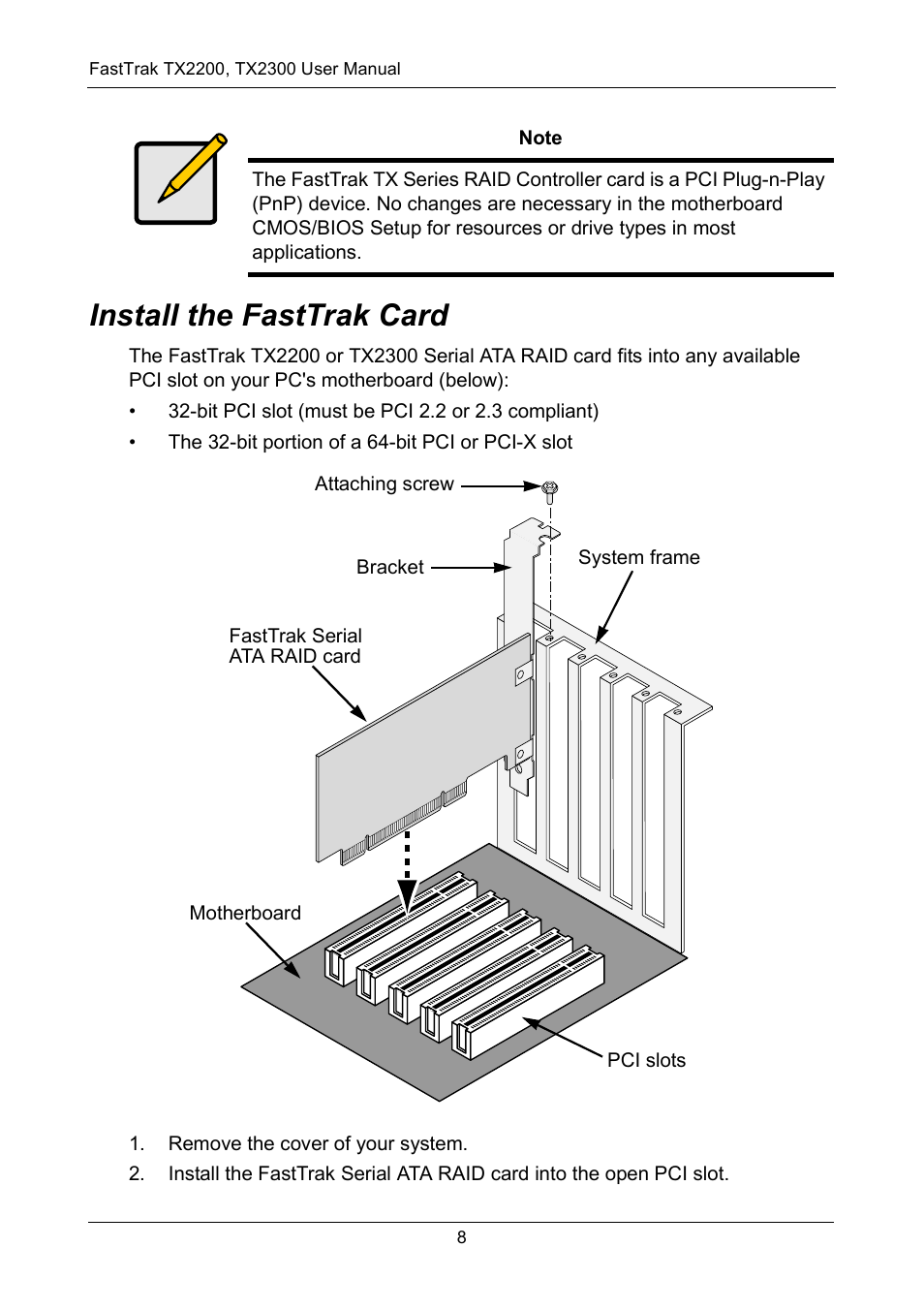 Install the fasttrak card | Promise Technology FastTrak TX2300 User Manual | Page 14 / 128