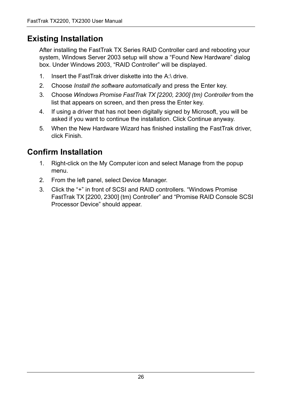 Existing installation, Confirm installation, Existing installation confirm installation | Promise Technology FastTrak TX2300 User Manual | Page 32 / 128