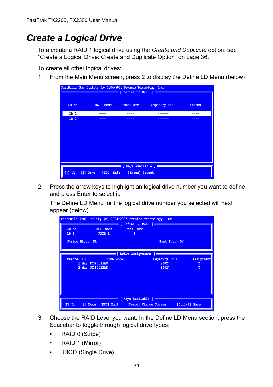 Create a logical drive | Promise Technology FastTrak TX2300 User Manual | Page 40 / 128
