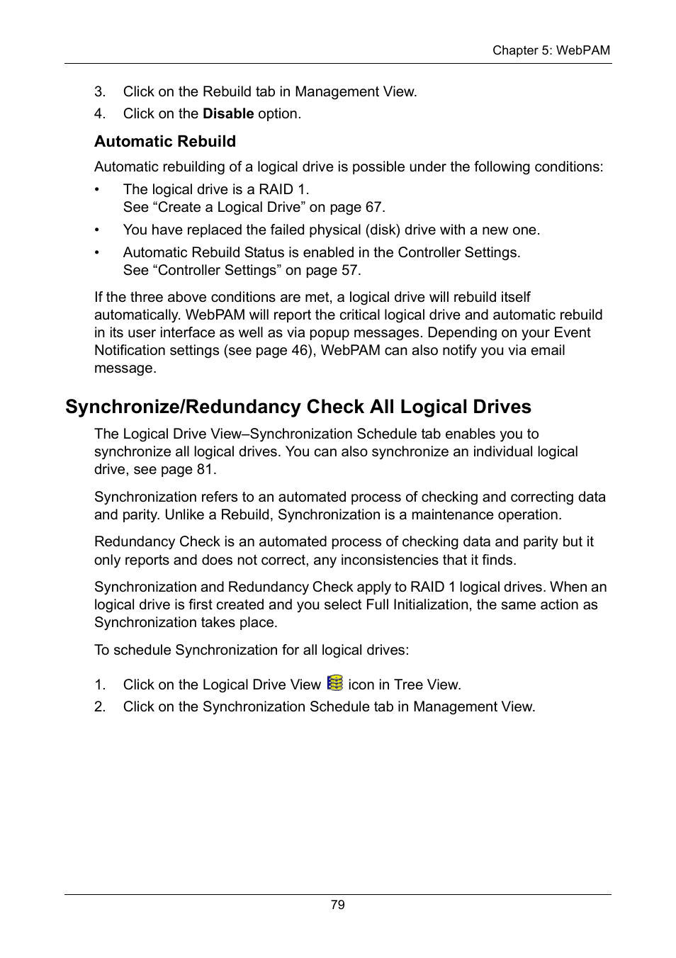 Synchronize/redundancy check all logical drives | Promise Technology FastTrak TX2300 User Manual | Page 85 / 128