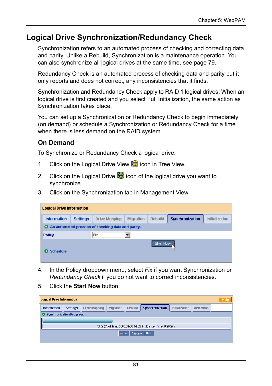 Logical drive synchronization/redundancy check | Promise Technology FastTrak TX2300 User Manual | Page 87 / 128