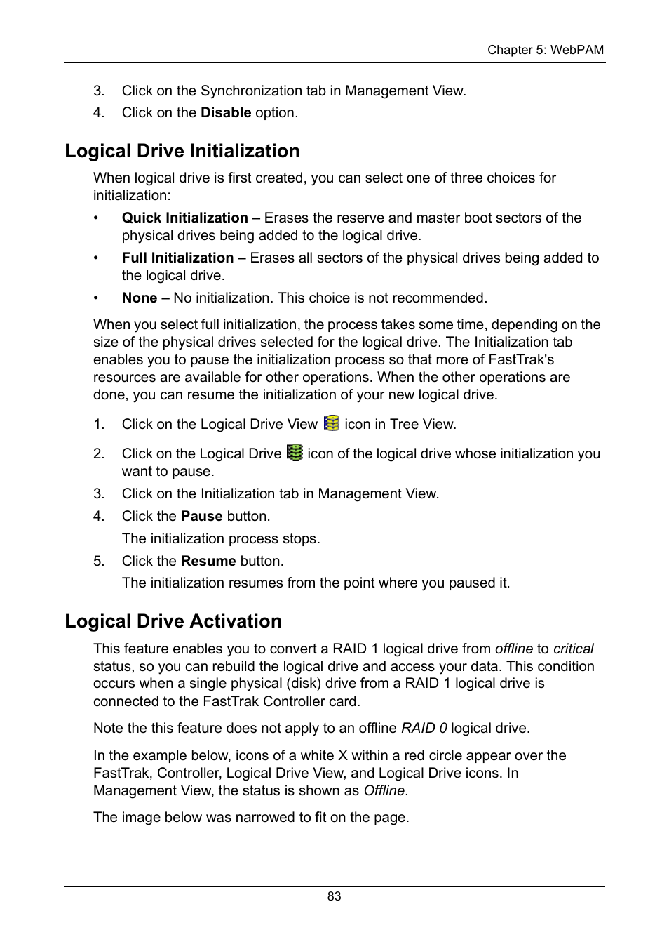 Logical drive initialization, Logical drive activation | Promise Technology FastTrak TX2300 User Manual | Page 89 / 128