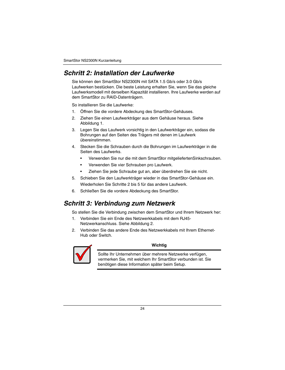 Schritt 2: installation der laufwerke (seite 24), Schritt 3: verbindung zum netzwerk (seite 24), Schritt 2: installation der laufwerke | Schritt 3: verbindung zum netzwerk | Promise Technology SmartStor NS2300N User Manual | Page 24 / 191