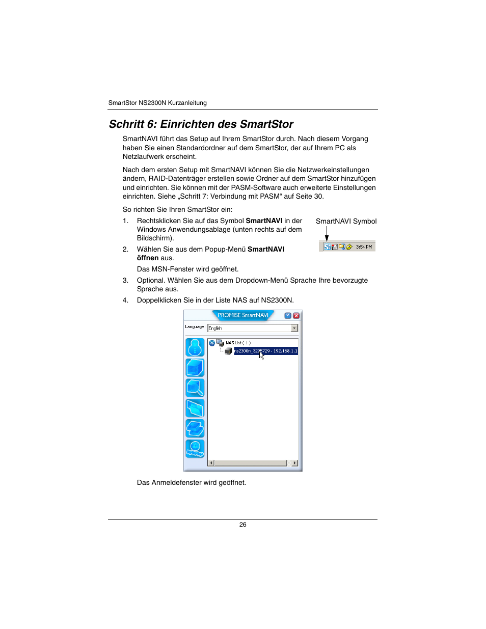 Schritt 6: einrichten des smartstor (seite 26), Schritt 6: einrichten des smartstor | Promise Technology SmartStor NS2300N User Manual | Page 26 / 191