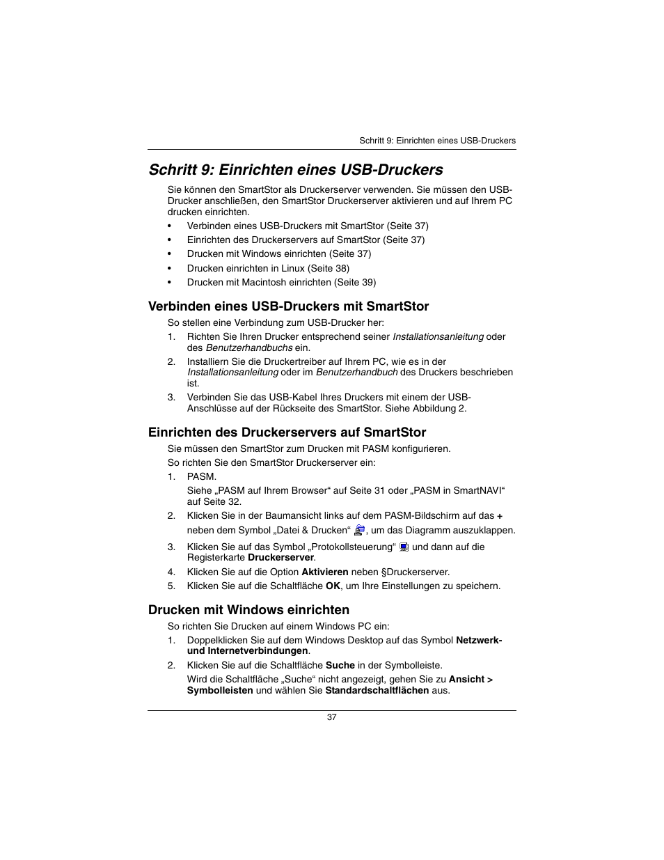 Schritt 9: einrichten eines usb-druckers, Verbinden eines usb-druckers mit smartstor, Einrichten des druckerservers auf smartstor | Drucken mit windows einrichten | Promise Technology SmartStor NS2300N User Manual | Page 37 / 191