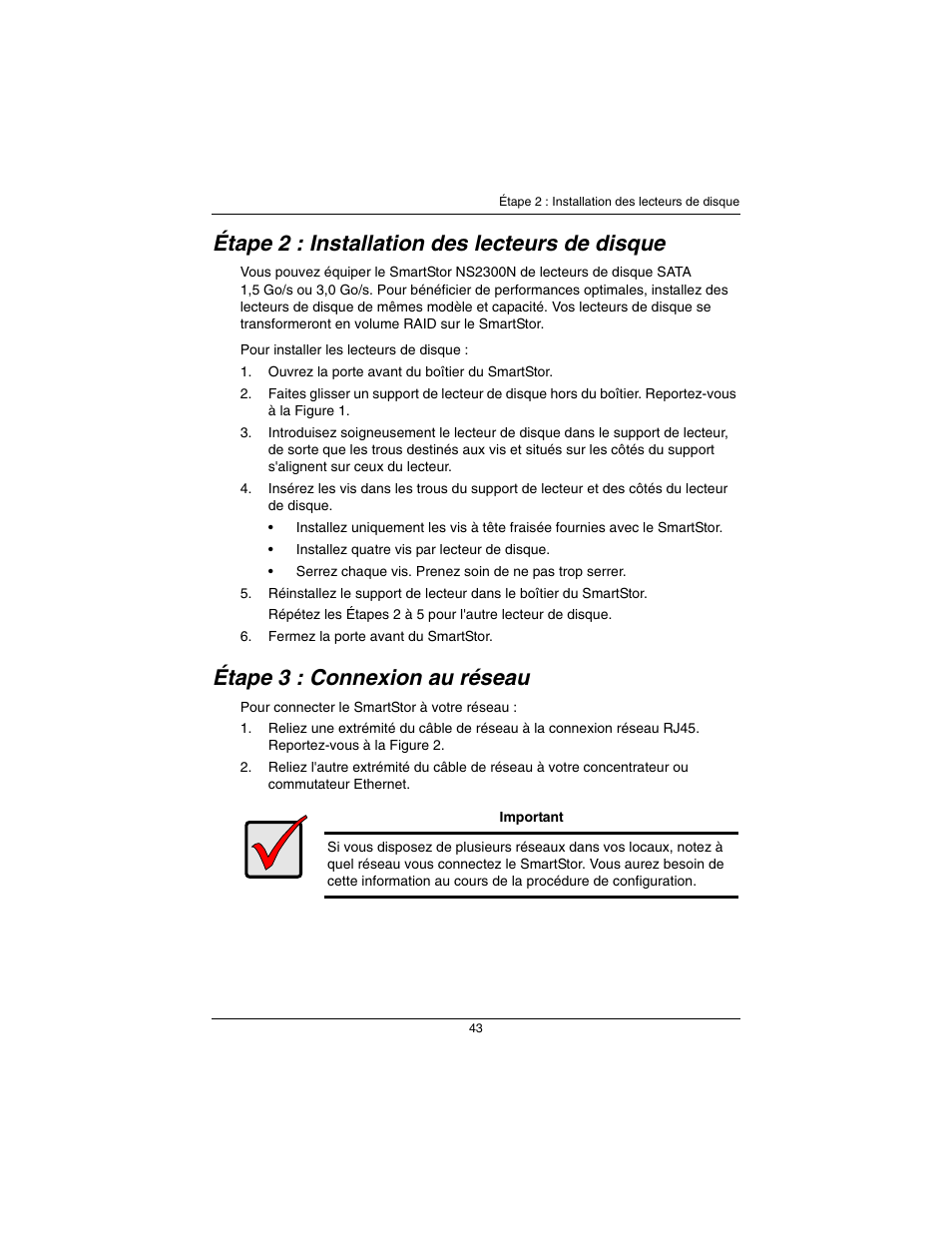 Étape 2 : installation des lecteurs de disque, Étape 3 : connexion au réseau | Promise Technology SmartStor NS2300N User Manual | Page 43 / 191