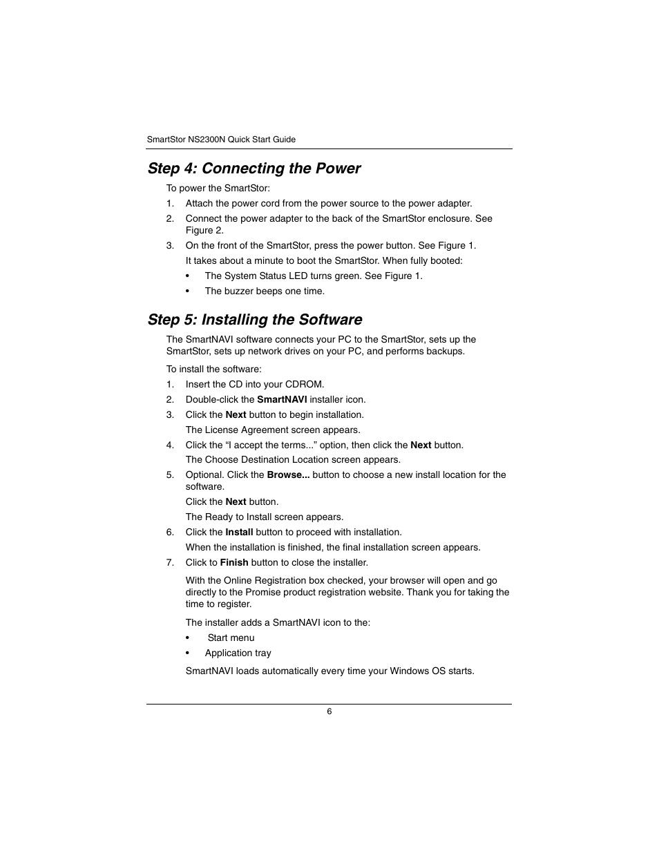 Step 4: connecting the power, Step 5: installing the software | Promise Technology SmartStor NS2300N User Manual | Page 6 / 191