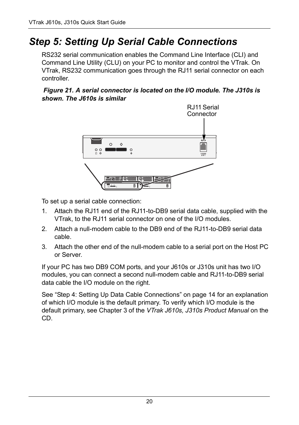 Step 5: setting up serial cable connections | Promise Technology VTrak J610S User Manual | Page 20 / 26