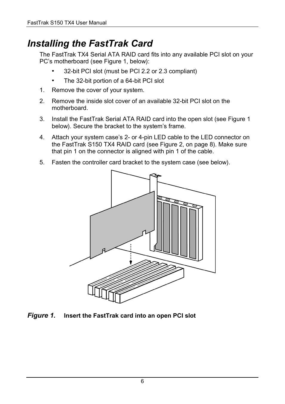 Installing the fasttrak card | Promise Technology FastTrak S150 User Manual | Page 10 / 74