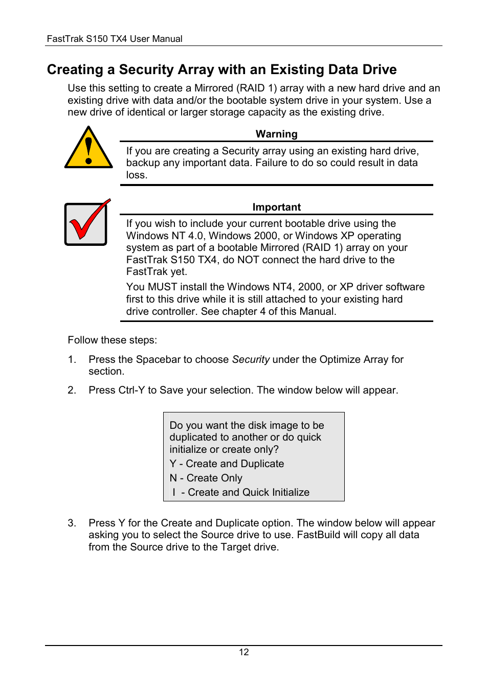 Security array with an existing data drive | Promise Technology FastTrak S150 User Manual | Page 16 / 74