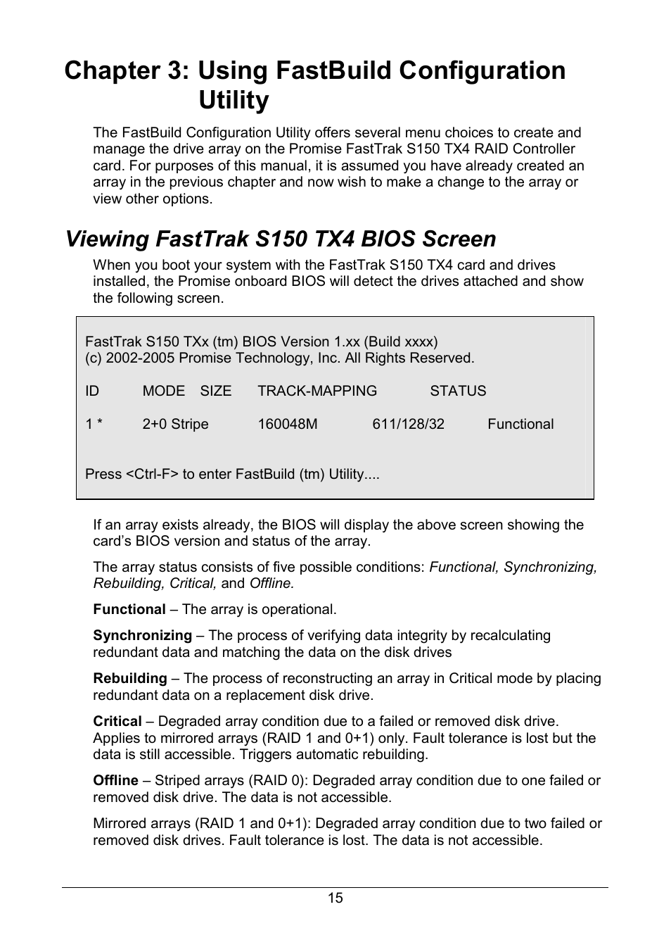 Chapter 3: fastbuild utility, Viewing bios screen, Chapter 3: using fastbuild configuration utility | Viewing fasttrak s150 tx4 bios screen | Promise Technology FastTrak S150 User Manual | Page 19 / 74