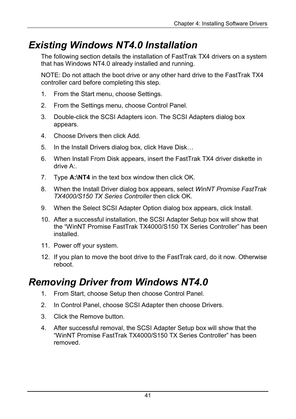 Existing, Removing, Existing windows nt4.0 installation | Removing driver from windows nt4.0 | Promise Technology FastTrak S150 User Manual | Page 45 / 74