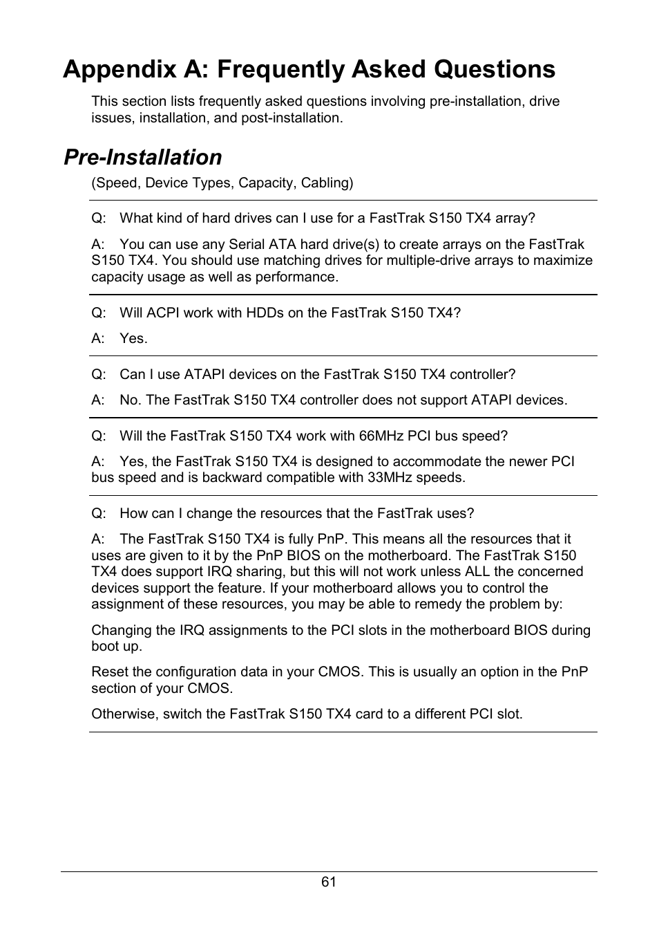 Appendix a: frequently asked questions, Pre-installation | Promise Technology FastTrak S150 User Manual | Page 65 / 74