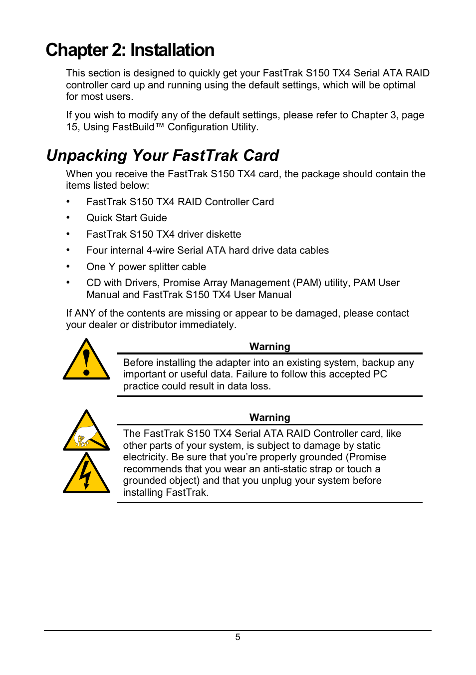 Chapter 2: installation, Unpacking your fasttrak card | Promise Technology FastTrak S150 User Manual | Page 9 / 74