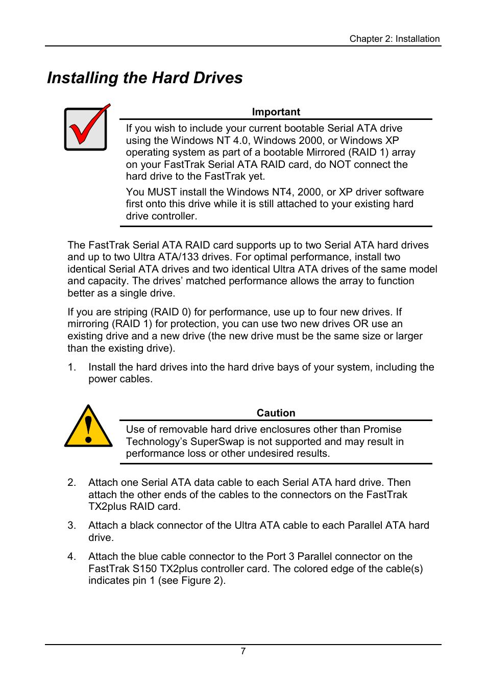 Installing the hard drives | Promise Technology 150TX2 User Manual | Page 11 / 82