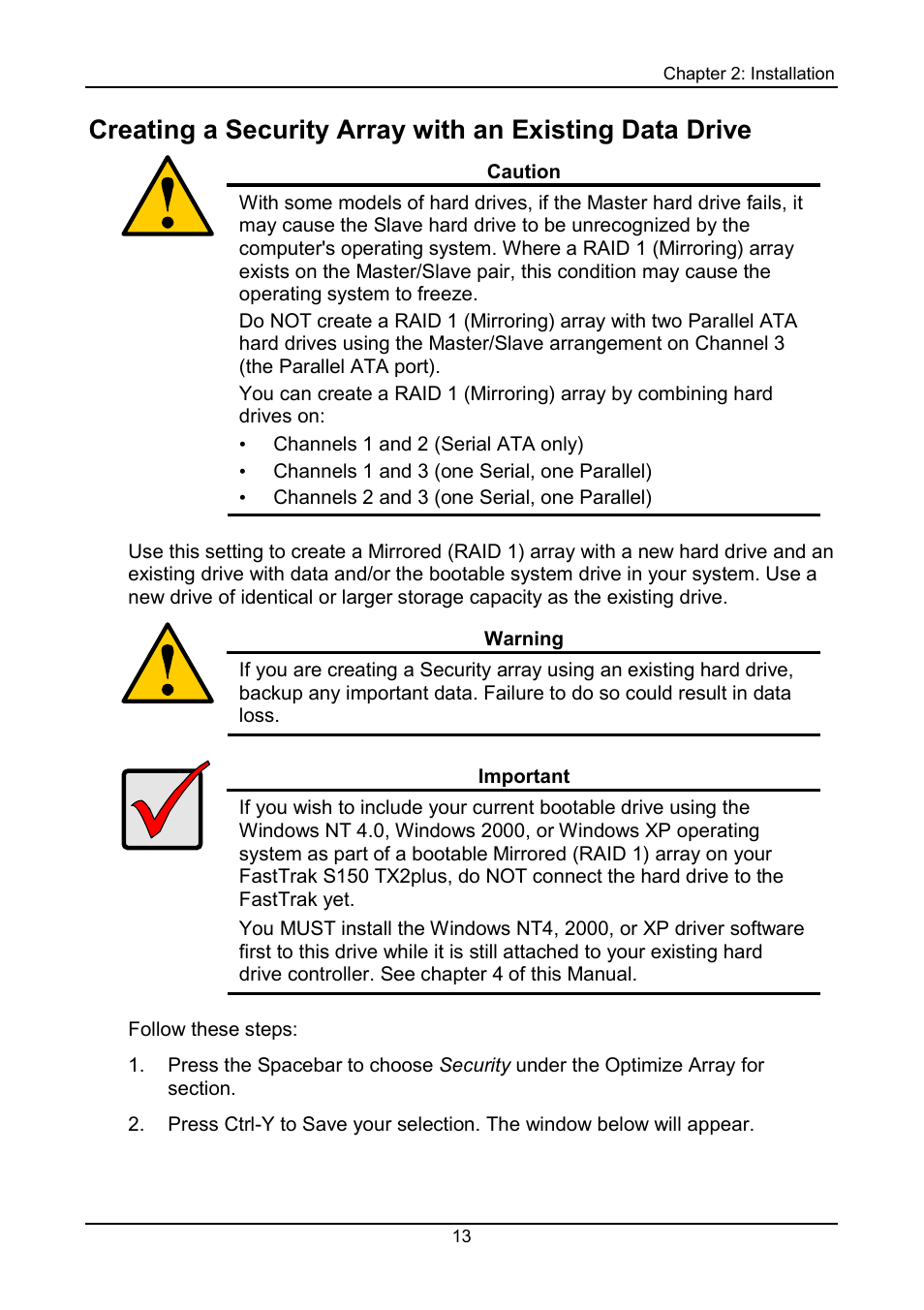 Security array with existing drive | Promise Technology 150TX2 User Manual | Page 17 / 82
