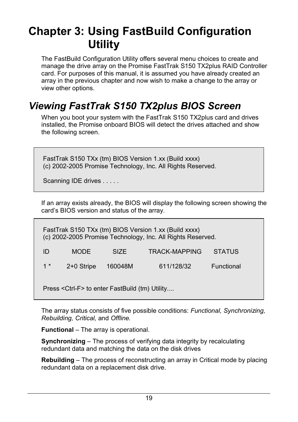 Chapter 3: fastbuild utility, Viewing bios screen, Chapter 3: using fastbuild configuration utility | Viewing fasttrak s150 tx2plus bios screen | Promise Technology 150TX2 User Manual | Page 23 / 82