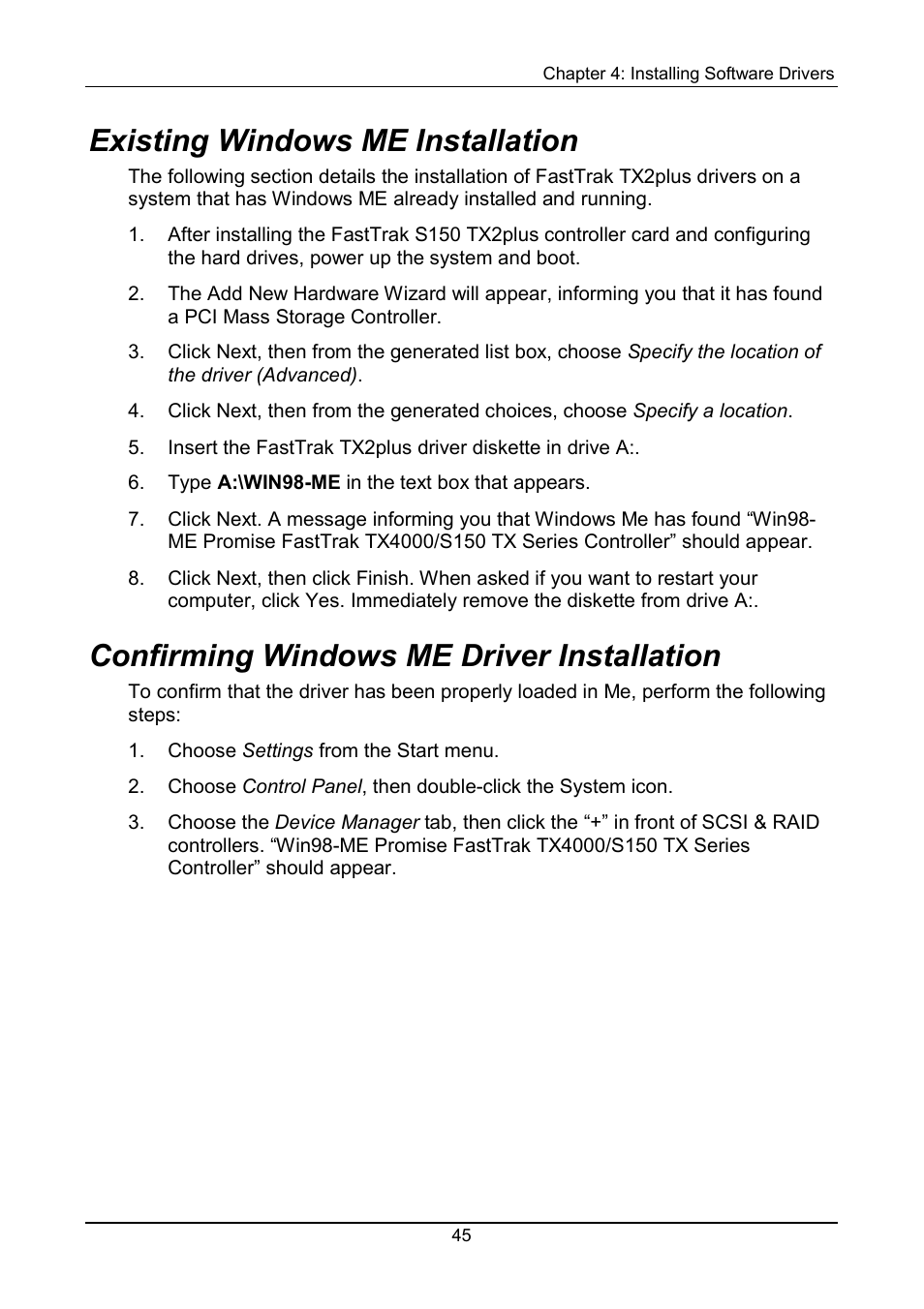 Existing, Confirming, Existing windows me installation | Confirming windows me driver installation | Promise Technology 150TX2 User Manual | Page 49 / 82