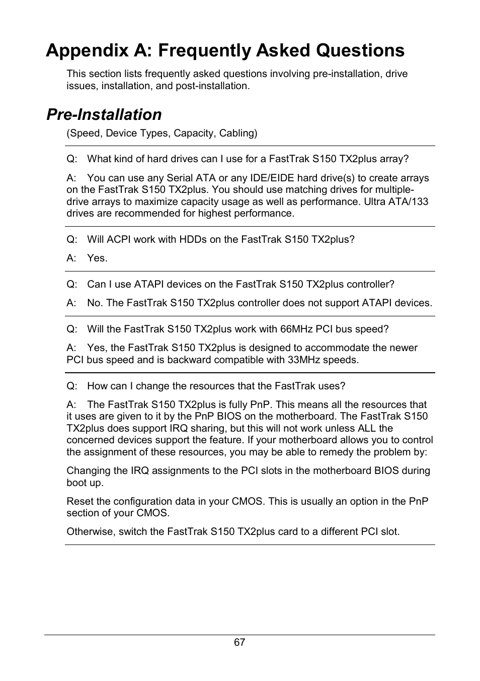 Appendix a: frequently asked questions, Pre-installation | Promise Technology 150TX2 User Manual | Page 71 / 82