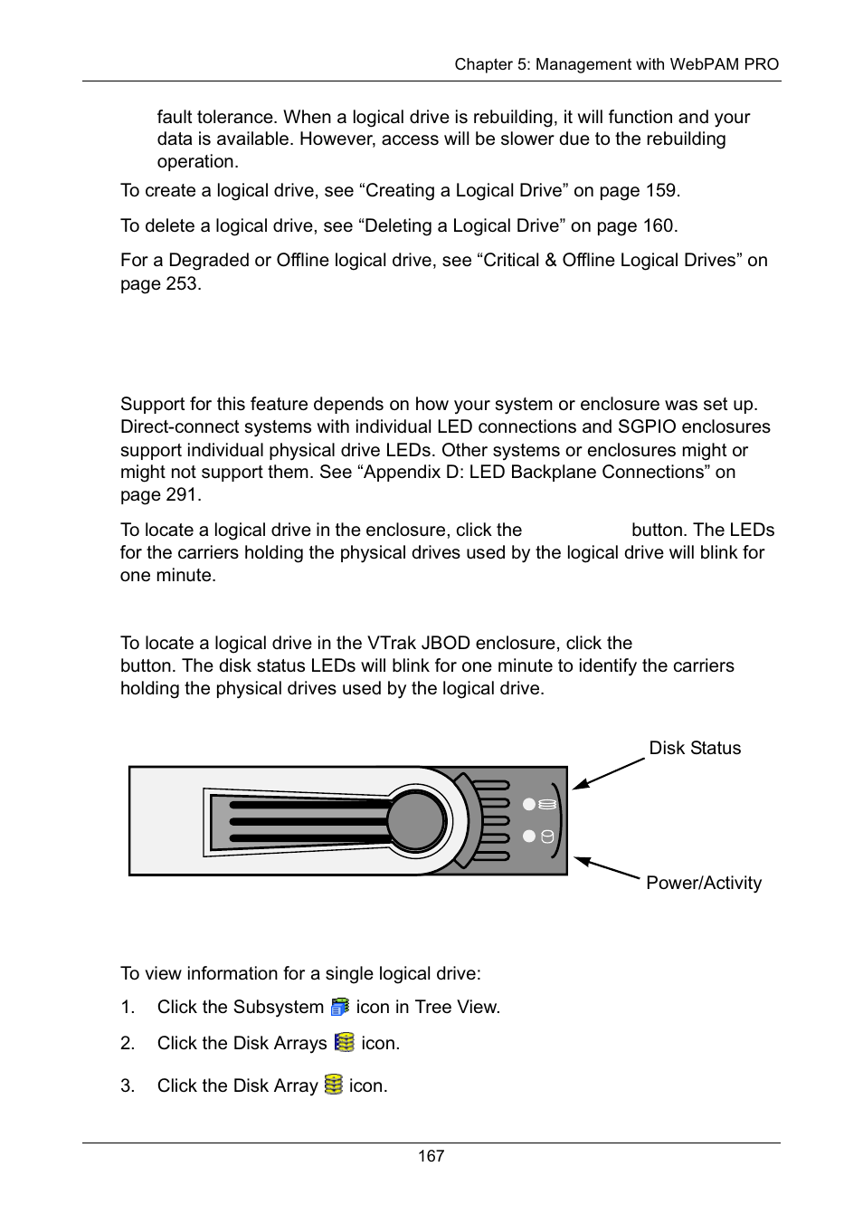 Locating a logical drive, Virtual or third party enclosures, Promise enclosures | Viewing logical drive information | Promise Technology Network Device EX8654 User Manual | Page 181 / 318