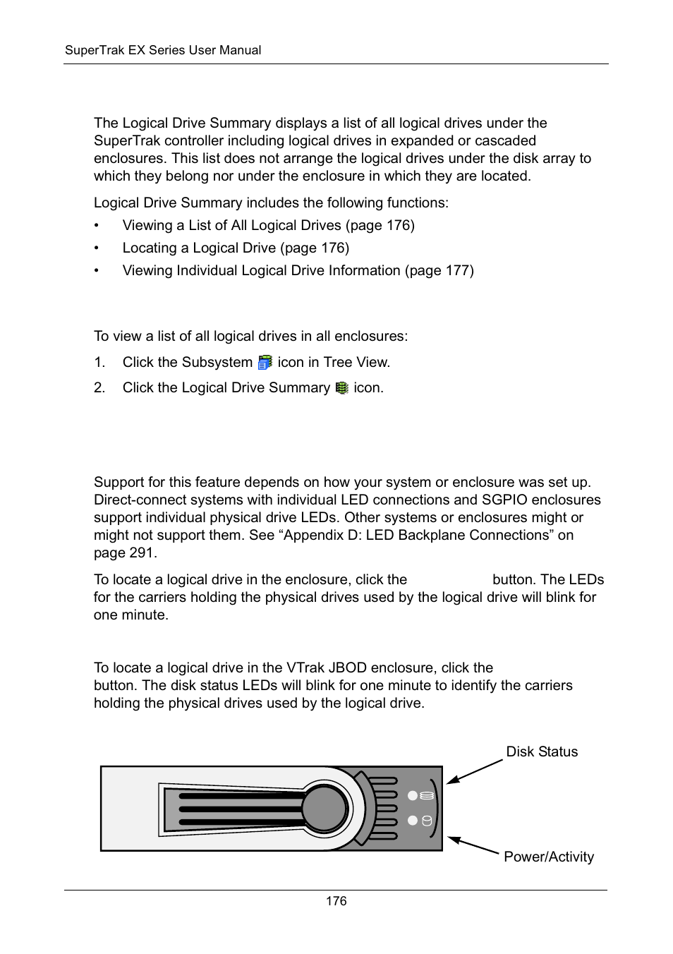 Working with the logical drive summary, Viewing a list of all logical drives, Locating a logical drive | Virtual or third party enclosures, Promise enclosures | Promise Technology Network Device EX8654 User Manual | Page 190 / 318