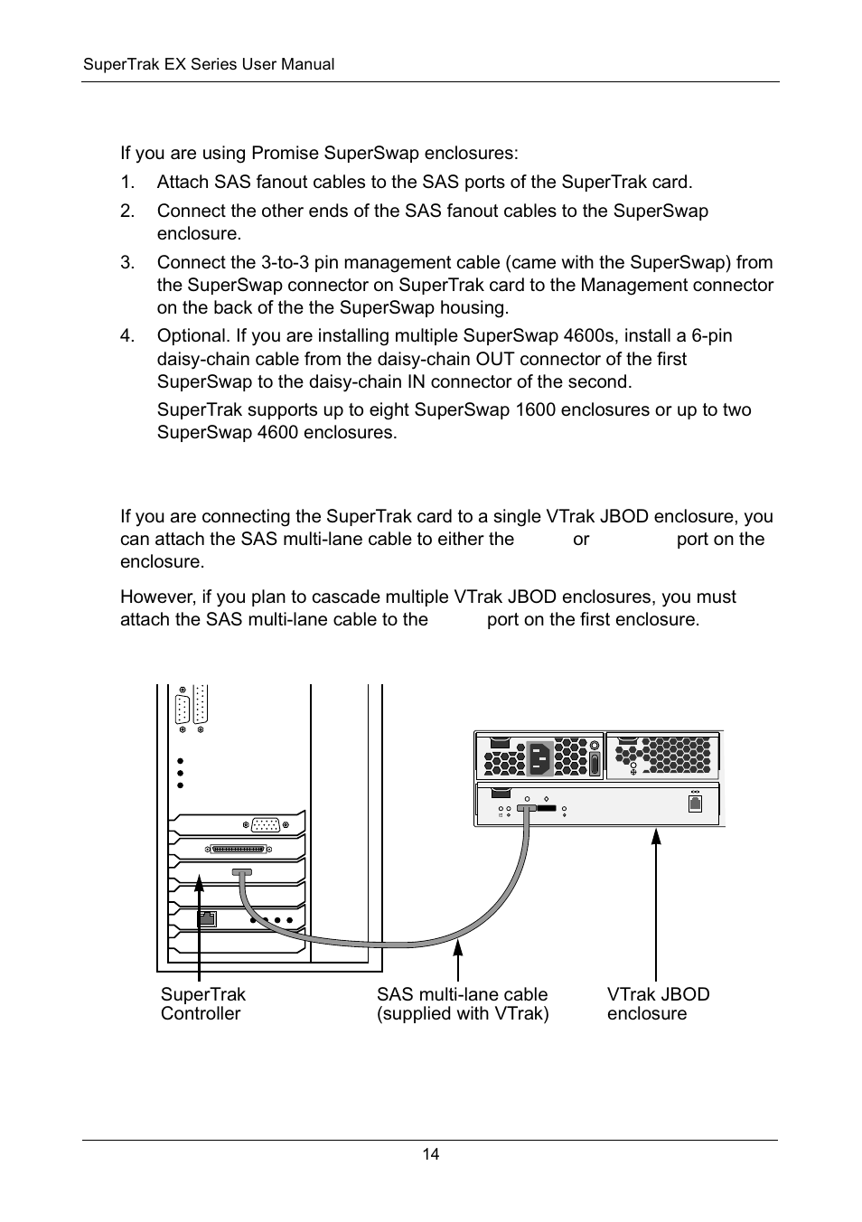 Connecting supertrak to a superswap enclosure, Connecting supertrak to a vtrak jbod enclosure | Promise Technology Network Device EX8654 User Manual | Page 28 / 318