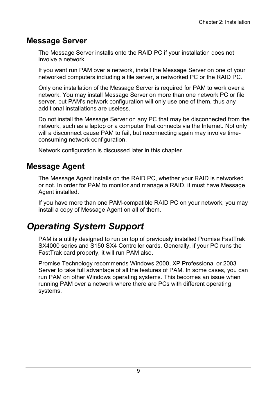 Message server, Message agent, Operating system support | Promise Technology FastTrak SX Series Version 4.4 User Manual | Page 13 / 102