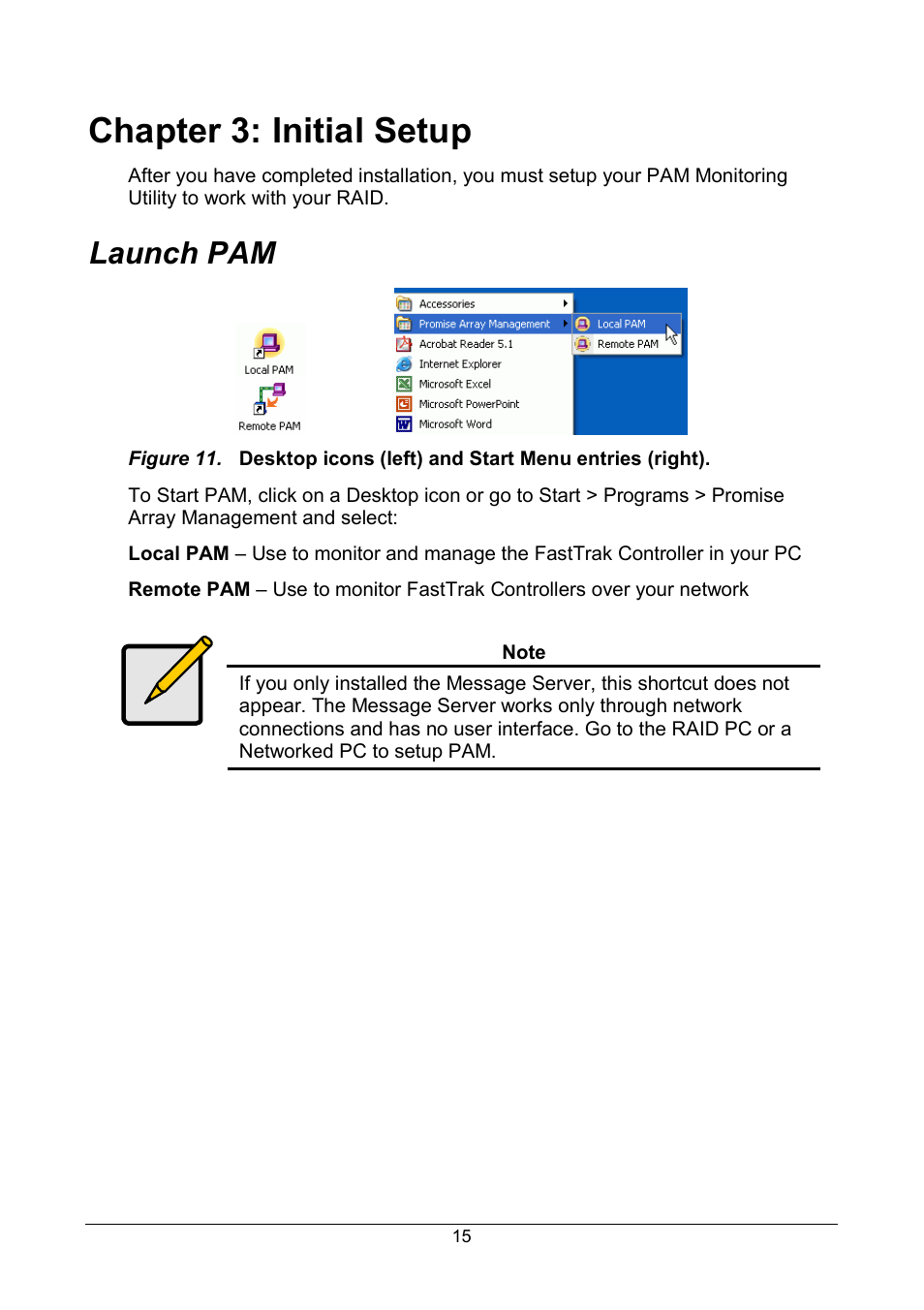 Chapter 3: initial setup, Launch pam | Promise Technology FastTrak SX Series Version 4.4 User Manual | Page 19 / 102