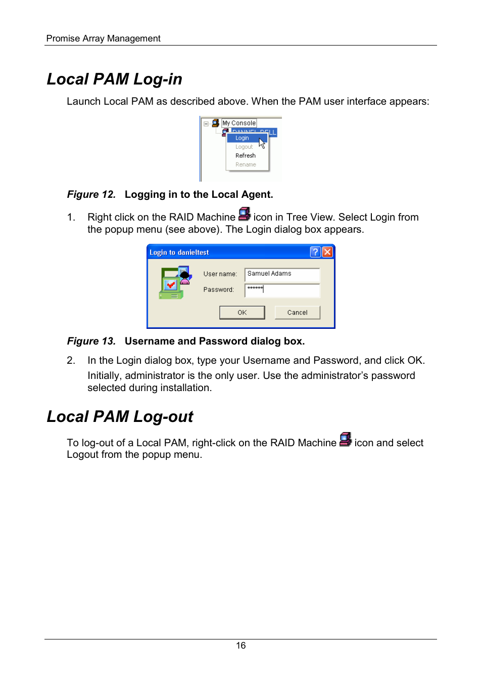Local pam log-in, Local pam log-out | Promise Technology FastTrak SX Series Version 4.4 User Manual | Page 20 / 102