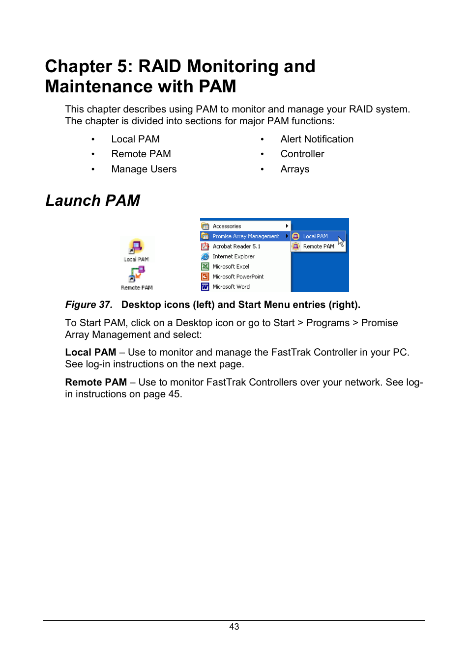 Chapter 5: raid monitoring and maintenance, Launch pam | Promise Technology FastTrak SX Series Version 4.4 User Manual | Page 47 / 102