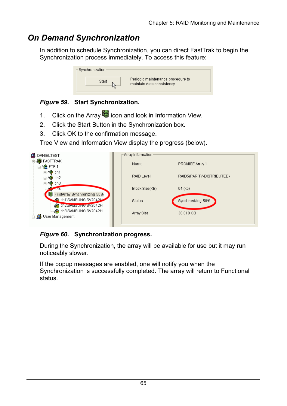 On demand, On demand synchronization | Promise Technology FastTrak SX Series Version 4.4 User Manual | Page 69 / 102