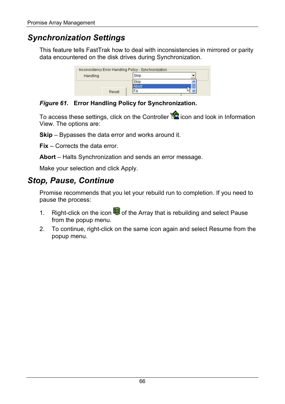 Settings, Stop, pause, continue, Synchronization settings | Promise Technology FastTrak SX Series Version 4.4 User Manual | Page 70 / 102