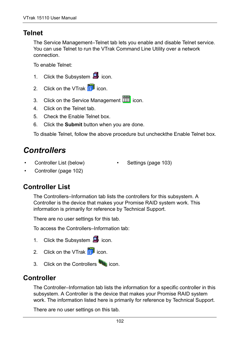 Telnet, Controllers, Controller list | Controller, Controller list controller | Promise Technology VTrak 15110 User Manual | Page 110 / 264