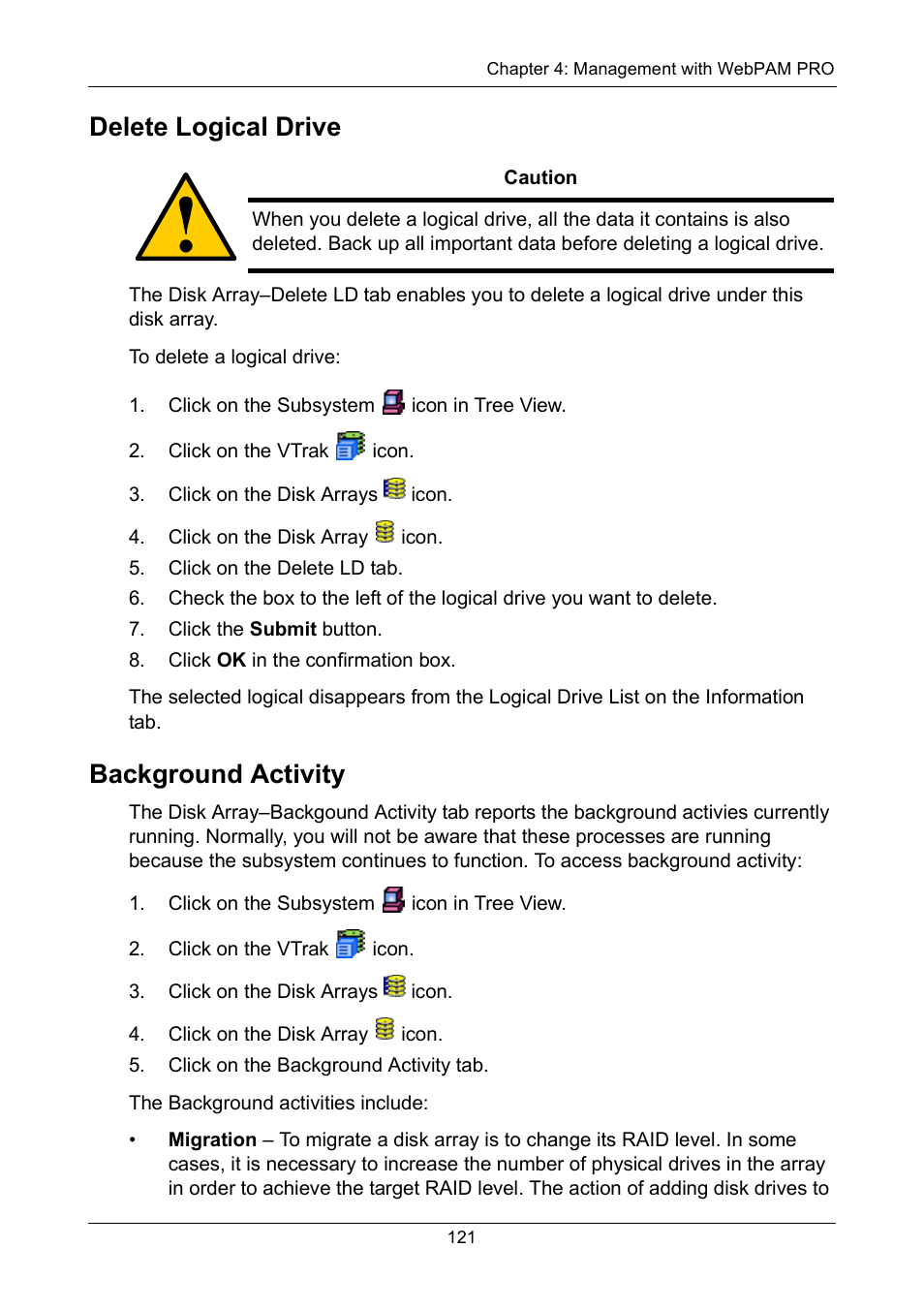 Delete logical drive, Background activity, Delete logical drive background activity | Promise Technology VTrak 15110 User Manual | Page 129 / 264