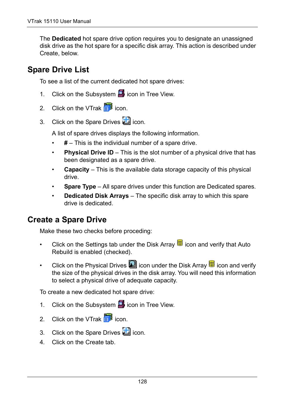 Spare drive list, Create a spare drive, Spare drive list create a spare drive | Promise Technology VTrak 15110 User Manual | Page 136 / 264