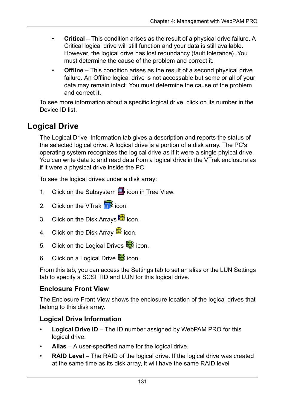 Logical drive, Enclosure front view, Logical drive information | Promise Technology VTrak 15110 User Manual | Page 139 / 264